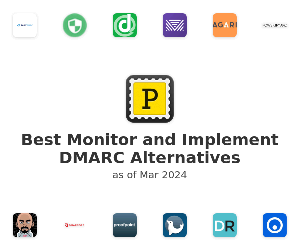 Best Monitor and Implement DMARC Alternatives