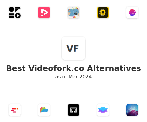 Best Videofork.co Alternatives