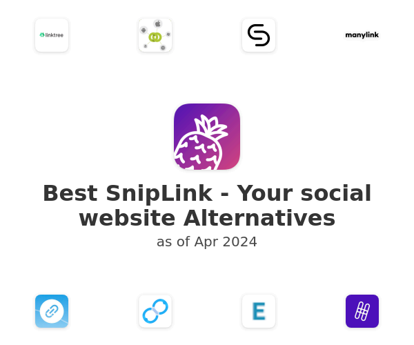 Best SnipLink - Your social website Alternatives