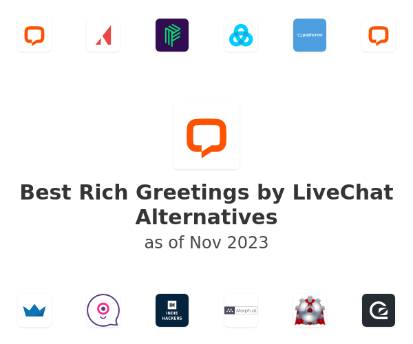 Best Rich Greetings by LiveChat Alternatives