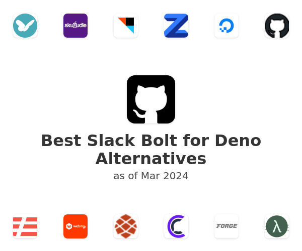 Best Slack Bolt for Deno Alternatives