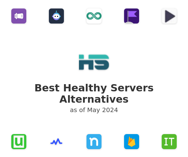 Best Healthy Servers Alternatives