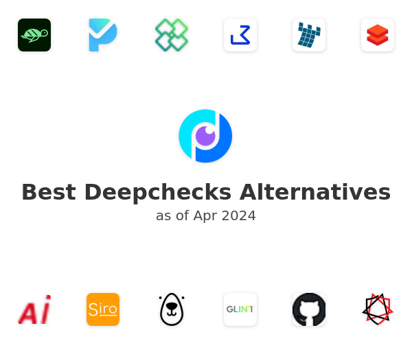 Best Deepchecks Alternatives