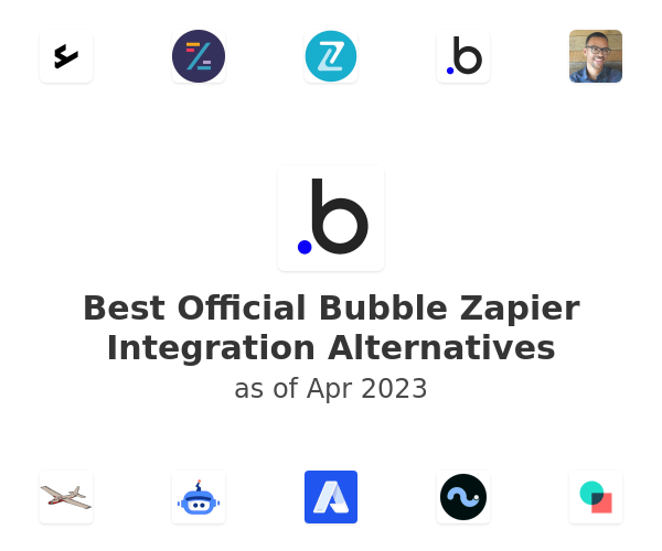 Best Official Bubble Zapier Integration Alternatives