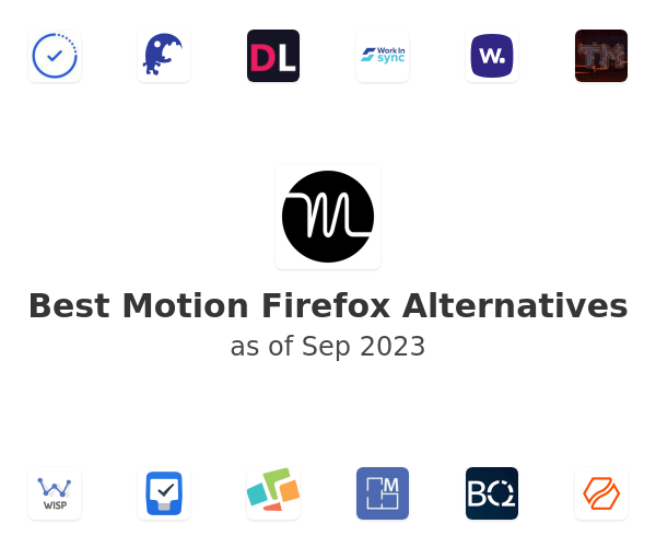 Best Motion Firefox Alternatives