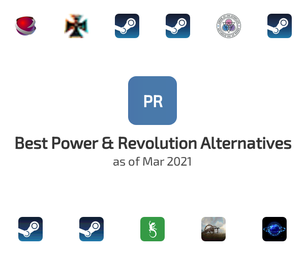 Best Power & Revolution Alternatives
