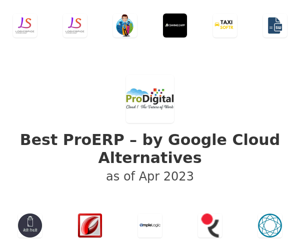 Best ProERP – by Google Cloud Alternatives