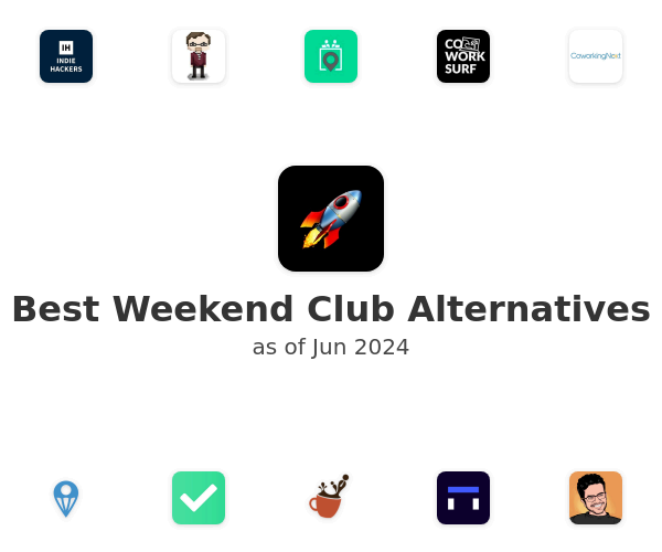 Best Weekend Club Alternatives
