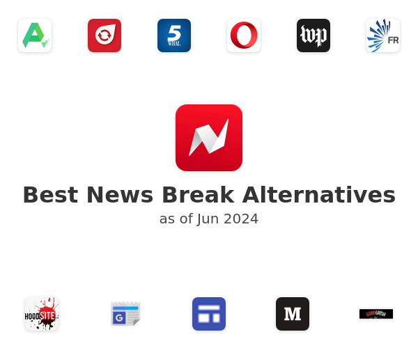 Best News Break Alternatives