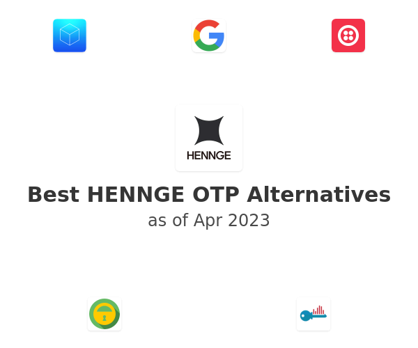 Best HENNGE OTP Alternatives