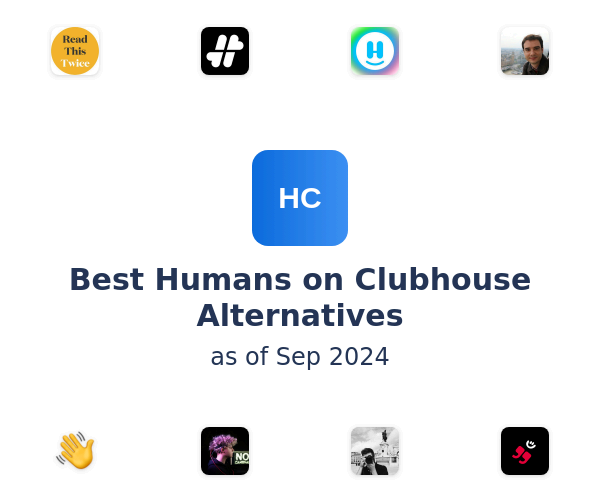 Best Humans on Clubhouse Alternatives