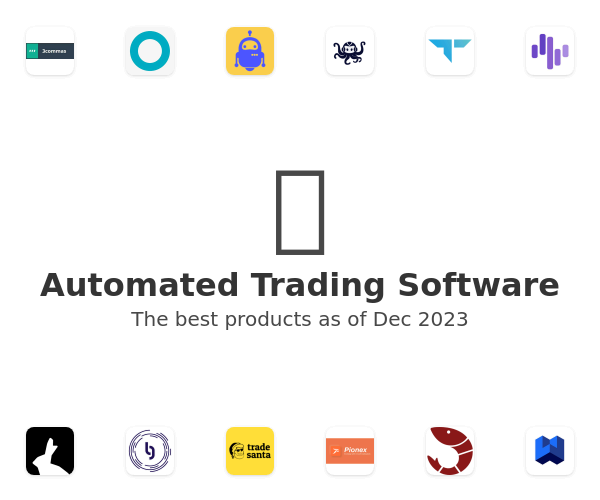 The best Automated Trading products