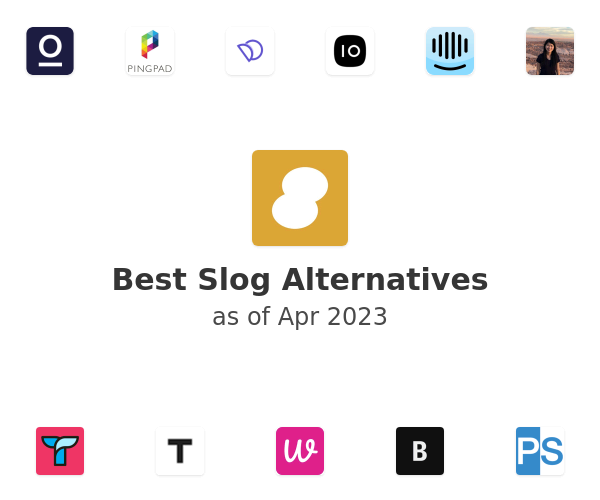 Best Slog Alternatives