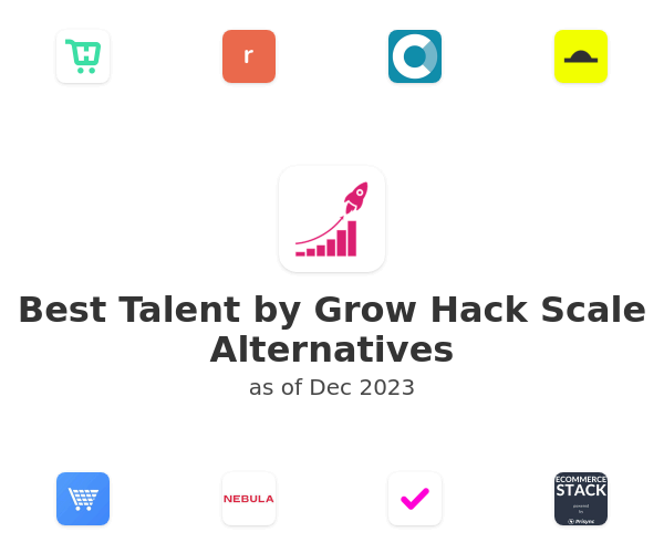 Best Talent by Grow Hack Scale Alternatives