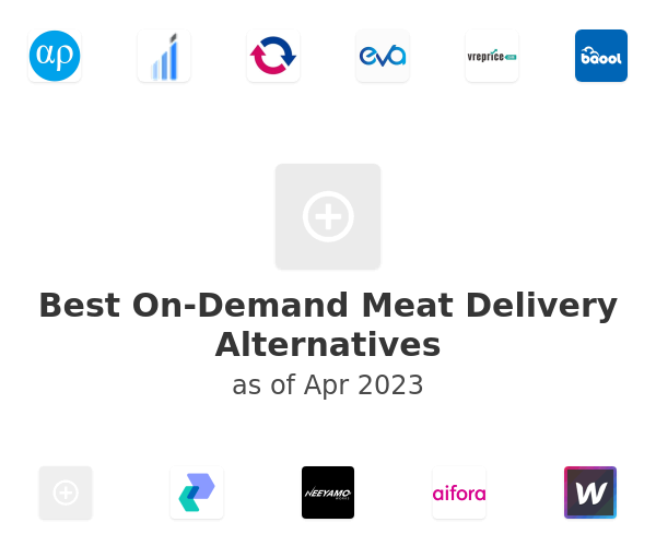 Best On-Demand Meat Delivery Alternatives