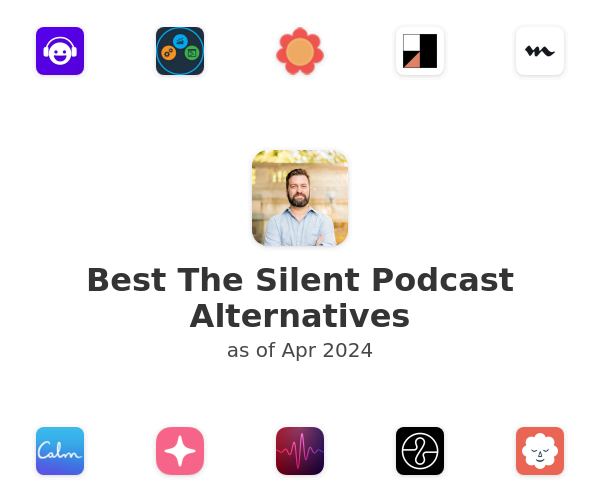 Best The Silent Podcast Alternatives