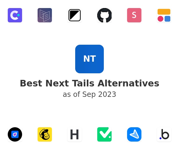 Best Next Tails Alternatives