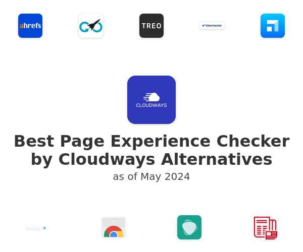 Best Page Experience Checker by Cloudways Alternatives