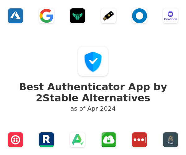 Best Authenticator App by 2Stable Alternatives