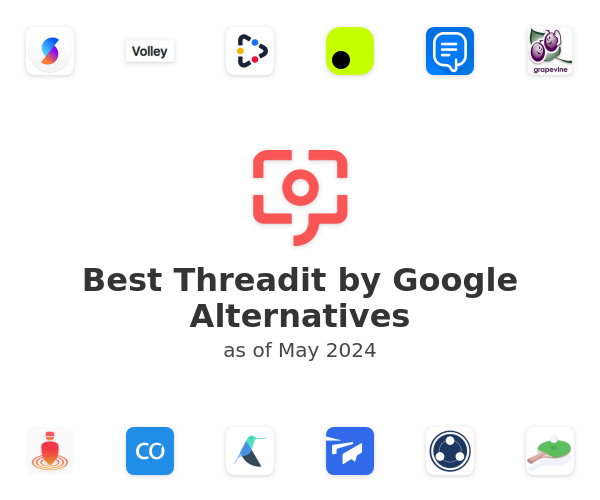 Best Threadit by Google Alternatives