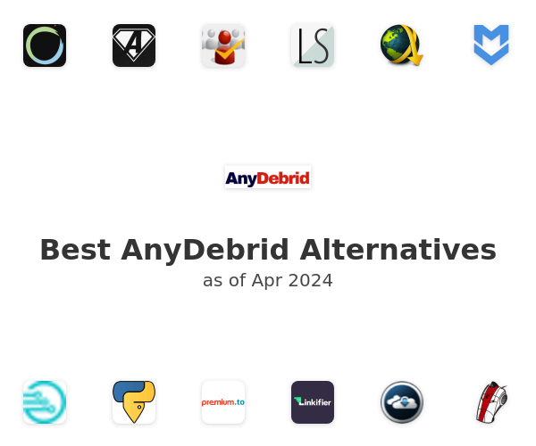 Best AnyDebrid Alternatives