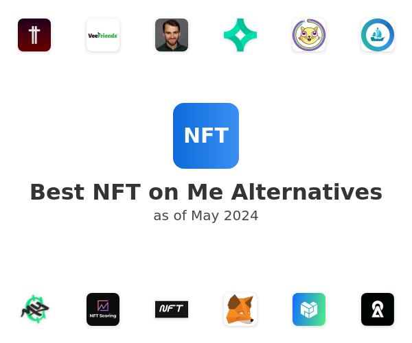 Best NFT on Me Alternatives