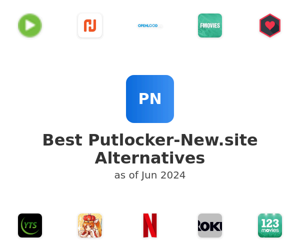 Best Putlocker-New.site Alternatives