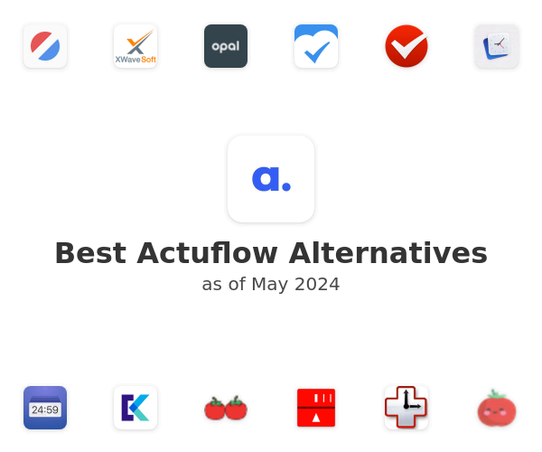 Best Actuflow Alternatives