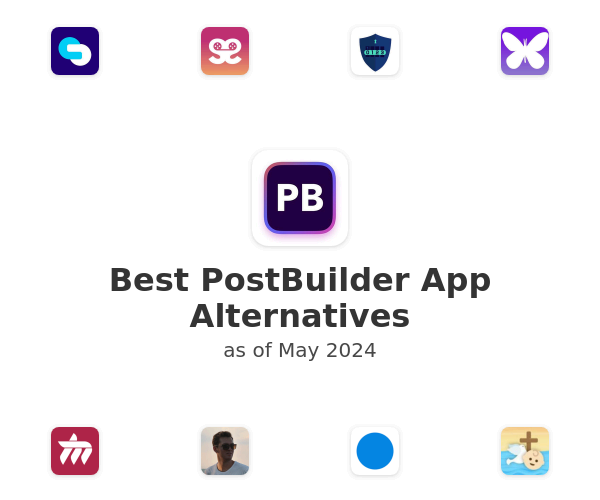 Best PostBuilder App Alternatives