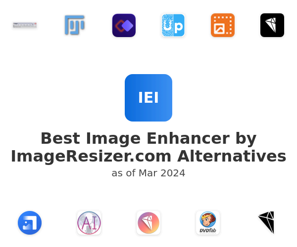 Best Image Enhancer by ImageResizer.com Alternatives