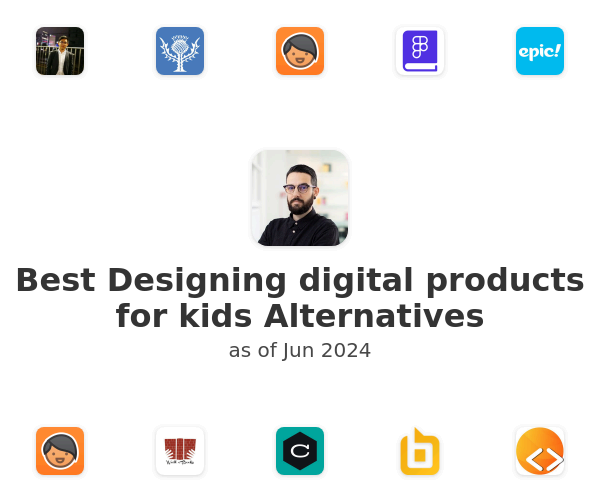 Best Designing digital products for kids Alternatives