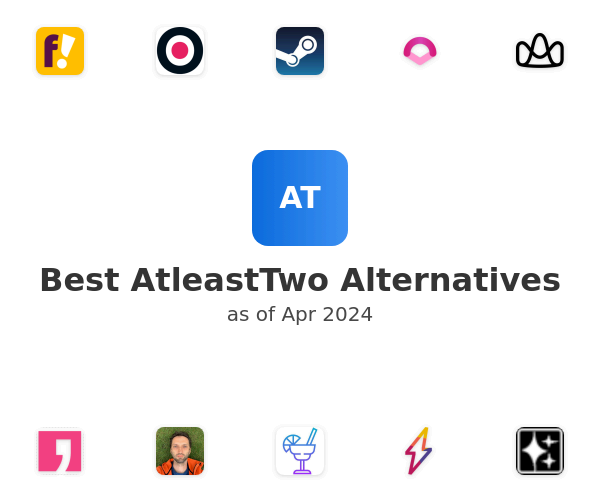 Best AtleastTwo Alternatives