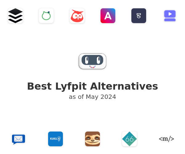 Best Lyfpit Alternatives
