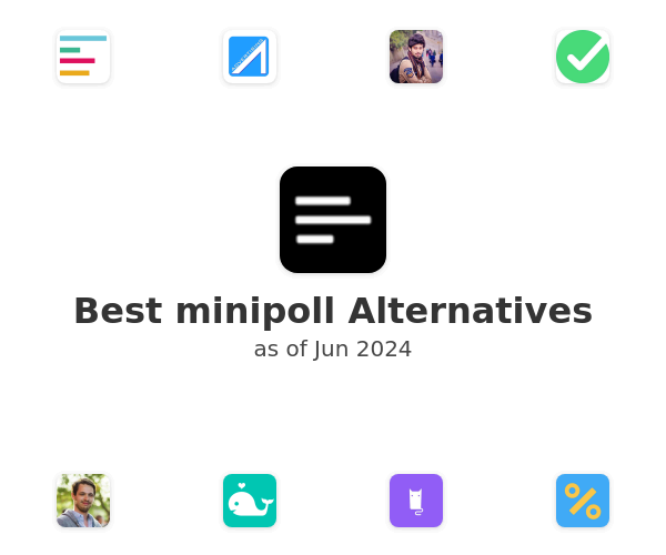 Best minipoll Alternatives