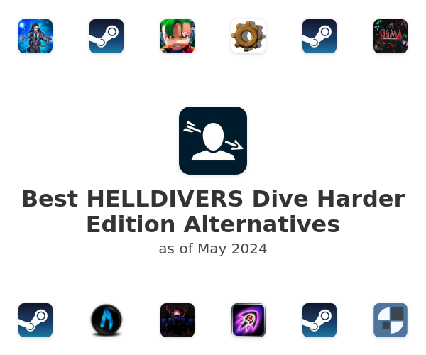 Best HELLDIVERS Dive Harder Edition Alternatives