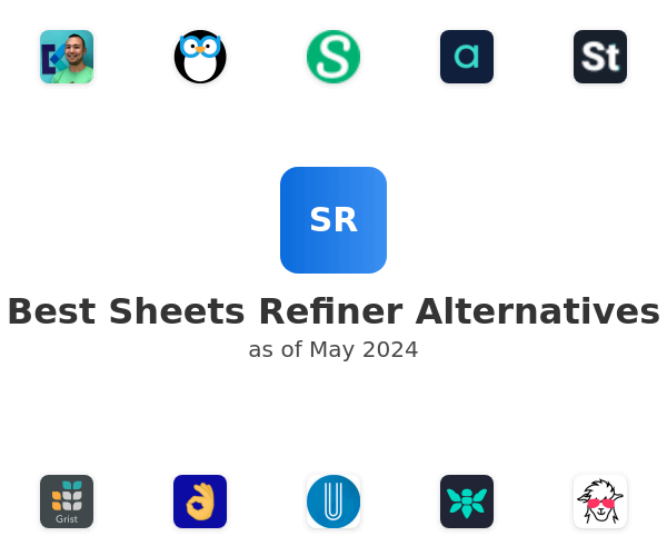 Best Sheets Refiner Alternatives