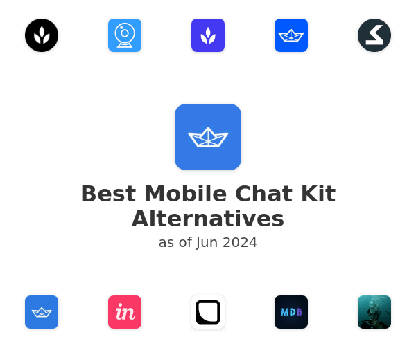 Best Mobile Chat Kit Alternatives