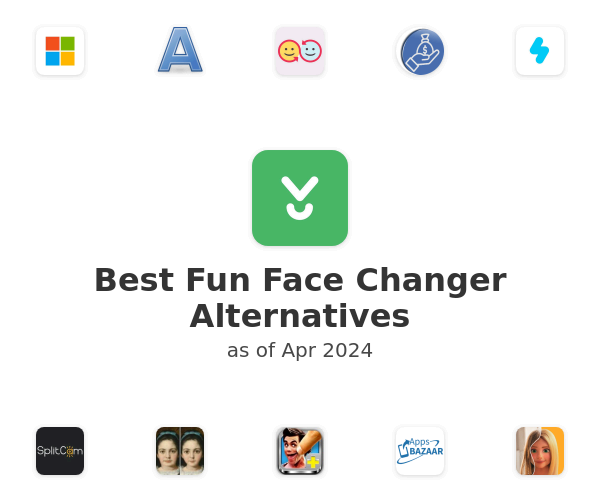 Best Fun Face Changer Alternatives
