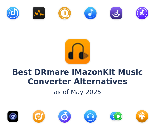 Best DRmare iMazonKit Music Converter Alternatives