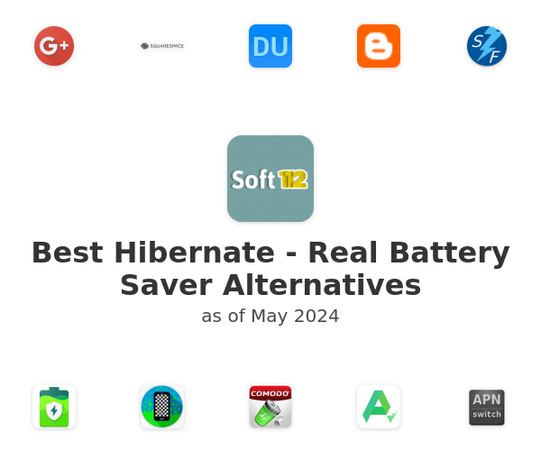 Best Hibernate - Real Battery Saver Alternatives