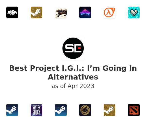 Best Project I.G.I.: I’m Going In Alternatives