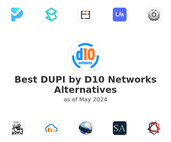 Best DUPI by D10 Networks Alternatives