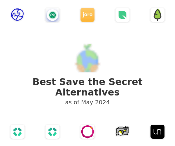 Best Save the Secret Alternatives