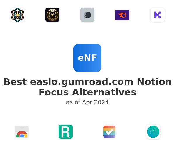 Best easlo.gumroad.com Notion Focus Alternatives
