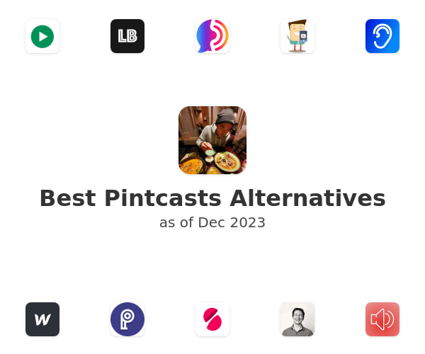Best Pintcasts Alternatives