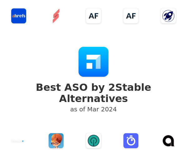 Best ASO by 2Stable Alternatives