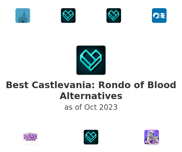 Best Castlevania: Rondo of Blood Alternatives