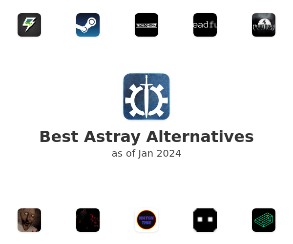 Best Astray Alternatives