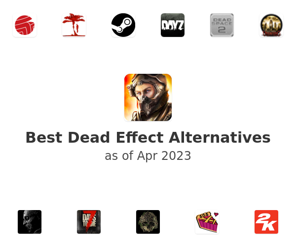 Best Dead Effect Alternatives