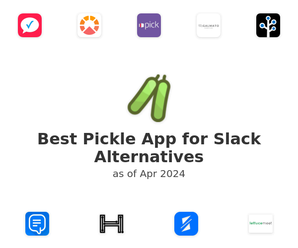Best Pickle App for Slack Alternatives